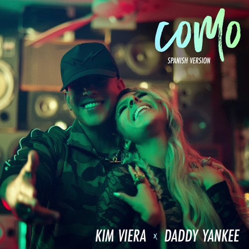 Kim Viera & Daddy Yankee – Cómo (Spanish Version) – Single [iTunes Plus AAC M4A]