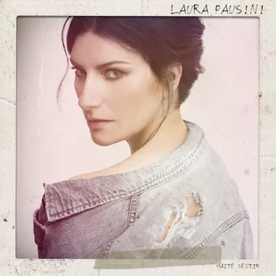 Hazte sentir - Laura Pausini Hazte sentir - Laura Pausini
