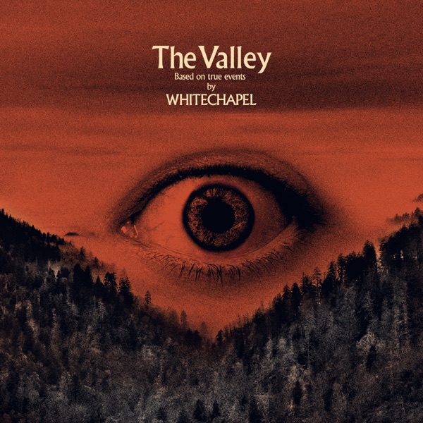 Whitechapel - The Valley (2019)