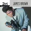 20th Century Masters - The Millennium Collection: The Best of James Brown album lyrics, reviews, download