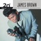 Papa's Got a Brand New Bag, Pt. 1 - James Brown lyrics