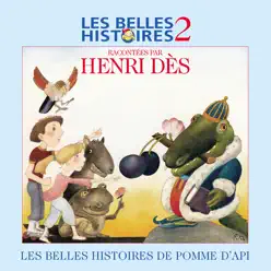 Les belles histoires de Pomme d'Api, Vol. 2 - Henri Des Les belles histoires de Pomme d'Api, Vol. 2 - Henri Des