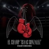 El Champ Isaac Gonzalez - Single