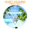 Sweet Sunshine - Single, 2016