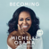 Michelle Obama - Becoming (Unabridged)