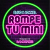 Rompe Tu Mini - Single