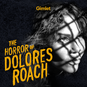 The Horror of Dolores Roach podcast