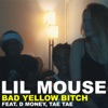 Bad Yellow Bitch (feat. D Money & Tae Tae) - Single