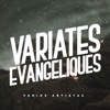 Variates Evangeliques