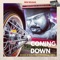 Coming Down (feat. Daz Dillinger) - Single