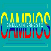Smellkin Ernesto - Now Wait