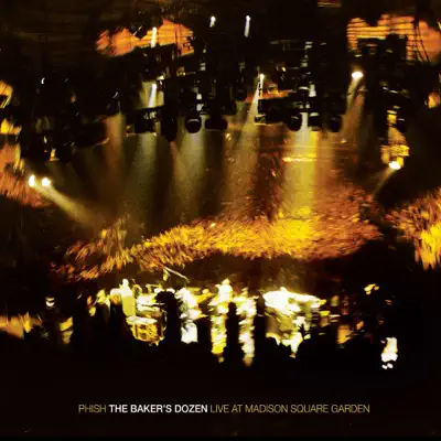 The Baker's Dozen: Live At Madison Square Garden - Phish