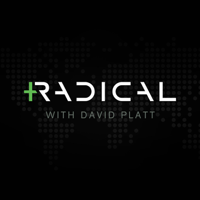 Radical with David Platt podcast