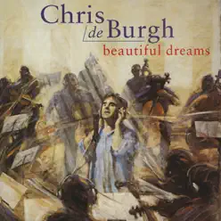 Beautiful Dreams (Re-Recordings) - Chris de Burgh