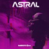 Astral, Vol. 2