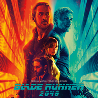 Hans Zimmer & Benjamin Wallfisch - Blade Runner 2049 (Original Motion Picture Soundtrack) artwork