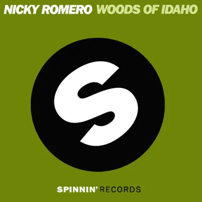 Woods of Idaho - Single - Nicky Romero