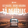Cat Dealers - Tô de Férias