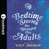 Various Various - Bedtime Stories for Stressed Out Adults artwork