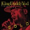 L'affaire King Daddy Yod flash - King Daddy Yod & DJ W.B lyrics
