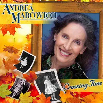 Crossing Time - Single - Andrea Marcovicci