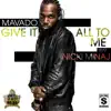 Give It All To Me (feat. Nicki Minaj) song lyrics