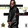 Give It All To Me (feat. Nicki Minaj) - Single