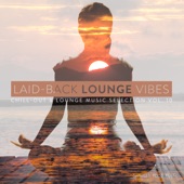 Laid-Back Lounge Vibes, Vol. 10 artwork