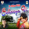 Je Mehar Hoje Sohneya Di - Single album lyrics, reviews, download