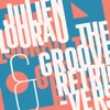 Julien Lourau and The Groove Retrievers