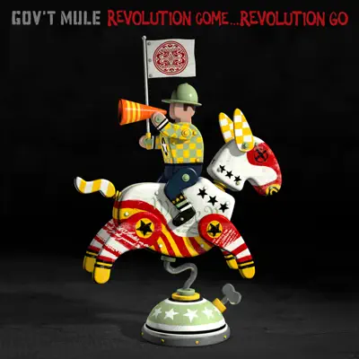 Revolution Come...Revolution Go - Gov't Mule