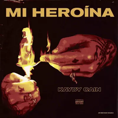 Mi Heroína (feat. Los Del Control) - Single - Kaydy Cain