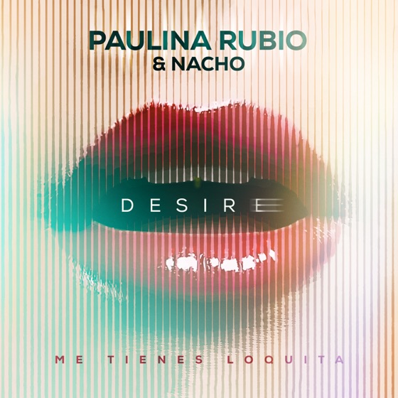 Cover artwork for Desire (Me Tienes Loquita)