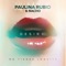 Desire (Me Tienes Loquita) - Paulina Rubio & Nacho lyrics