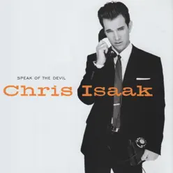 Speak of the Devil - Chris Isaak