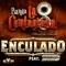 Enculado (feat. Punto Final) - Banda La Contagiosa lyrics