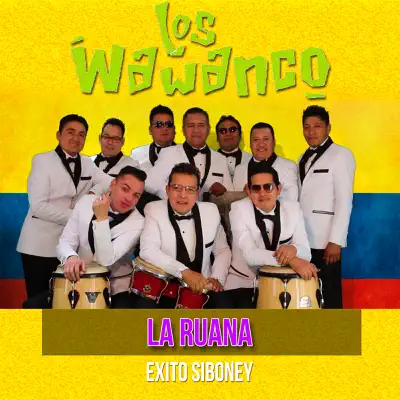La Ruana Éxito Siboney - Single - Los Wawanco