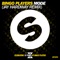 Mode (Jay Hardway Remix) - Bingo Players lyrics