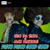 Disco Disco Good Good - Single album lyrics, reviews, download