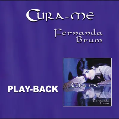 Cura-me (Playback) - Fernanda Brum