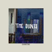 The Dunts - Dimitri