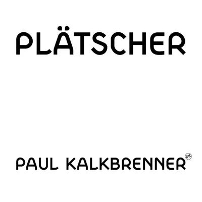 Plätscher - Single - Paul Kalkbrenner