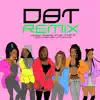 DBT Remix (feat. Lady Leshurr, Queenie, Shystie, Stush & Little Simz) - Single album lyrics, reviews, download