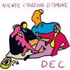 Niente canzoni d'amore, 2013