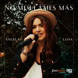 No Me Llames Más (CMTV Acústico) - Single - Ángela Leiva