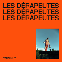 Les Dérapeutes - Yanarchy artwork