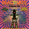 Reactivate Volume 2 - Phasers on Full