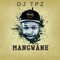 Mangwane - DJ TPZ lyrics