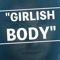 Girlish Body - Shane Dawson lyrics