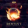 Stream & download Destiny (feat. Shurakano)